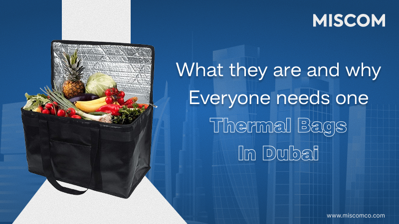Why Dubai’s Food Delivery Revolution Starts with Quality Thermal Bags