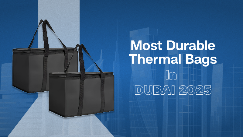 The Ultimate Guide to Finding the Most Reliable Thermal Bags in Dubai for 2025