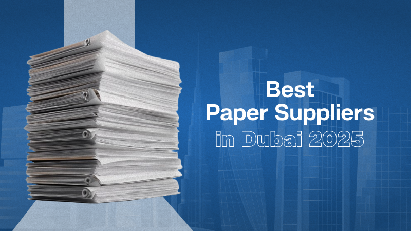 Paper Suppliers in UAE – Why the Right One Matters More Than You Think